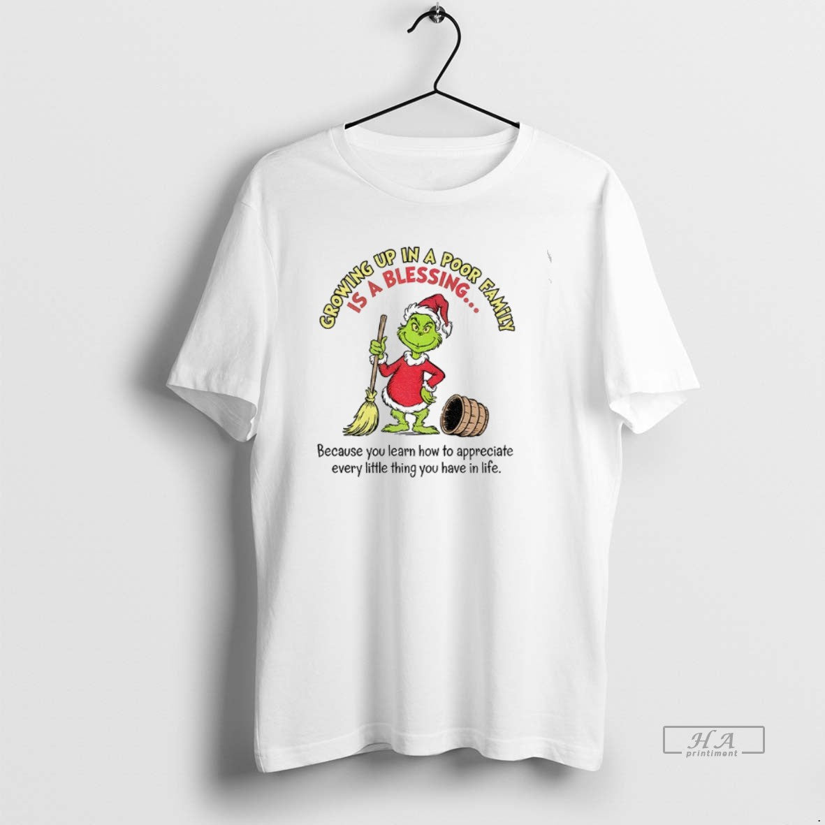 Official Grinch Growing Up Poor Family Is Blessing Because You Learn How T-Shirts