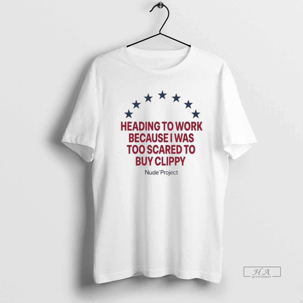 Official Heading Work Because I Was Too Scared Buy Clippy T-Shirts