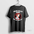 Official Helen Keller Aint No Damn Way T-Shirts