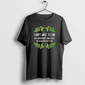 Official I Didnt Want Come But Joseph Didnt Come Either That Backfired Pretty T-Shirts