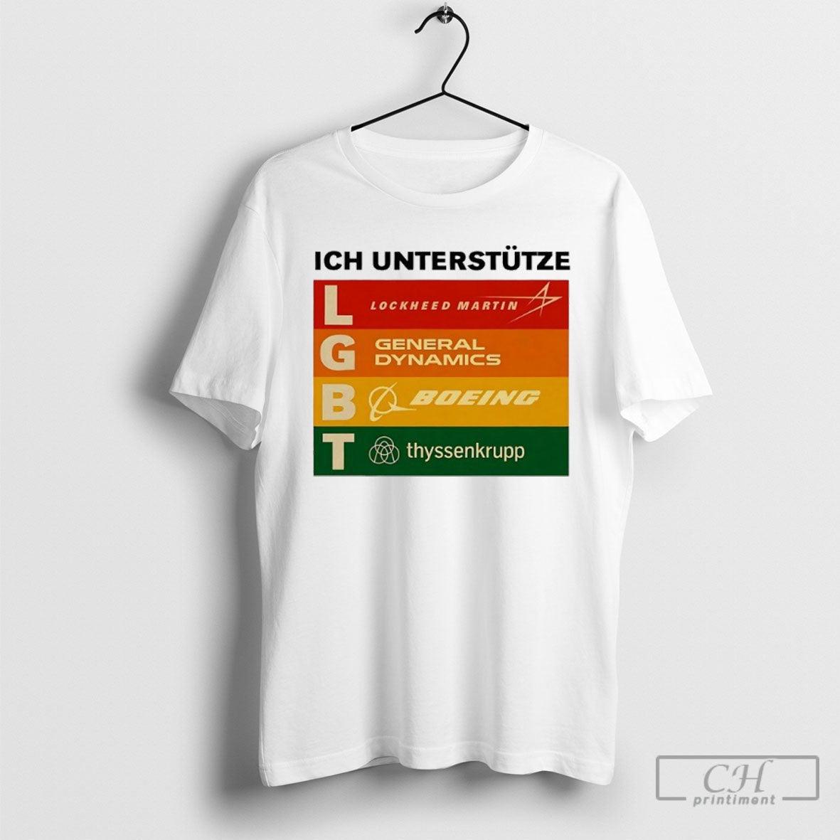 Official Ich Unterstutze Lgbt Lockhe Lockheed Martin General Dynamics Boeing Thyssenkrupp Shirt