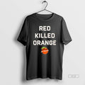 Official Jon Rothstein Red Killed Orange T-Shirts