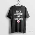 Official Kyle Tucker Tuck Around Find Out Los Angeles T-Shirts