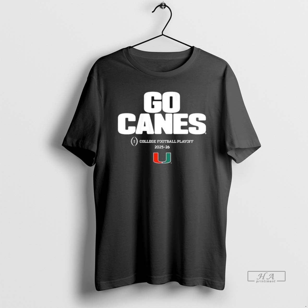 Official Miami Huricanes Go Canes 2025 2026 College Football Playoff Team Slogan T-Shirts