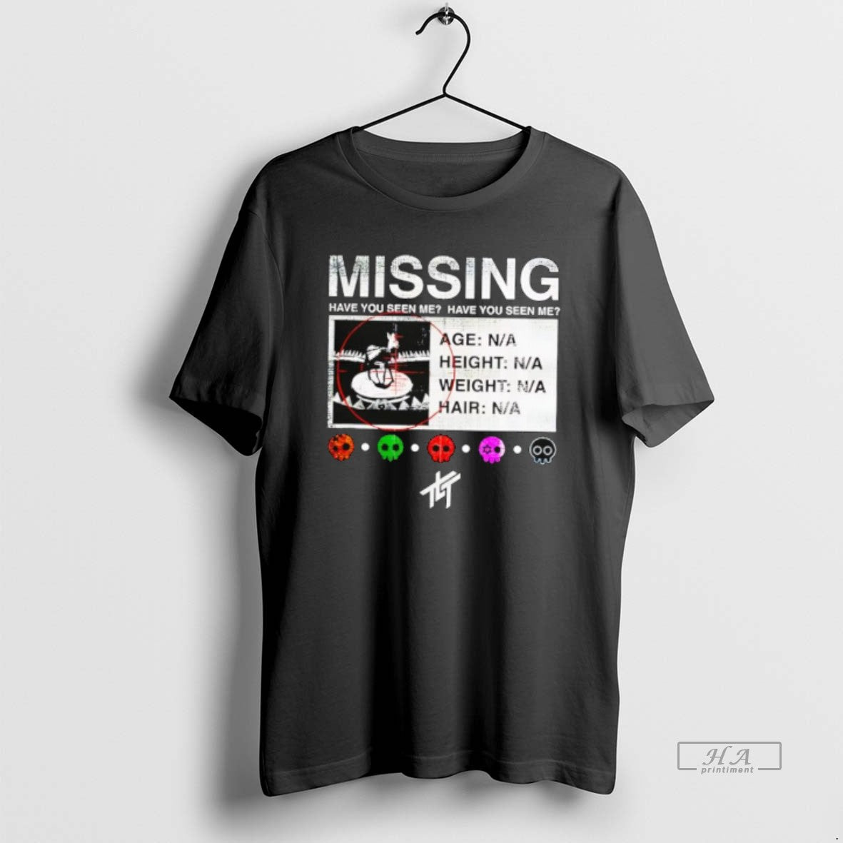 Official Missing Have You Seen Me Have You Seen Me T-Shirts