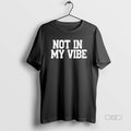 Official Not My Retro Distressed T-Shirts