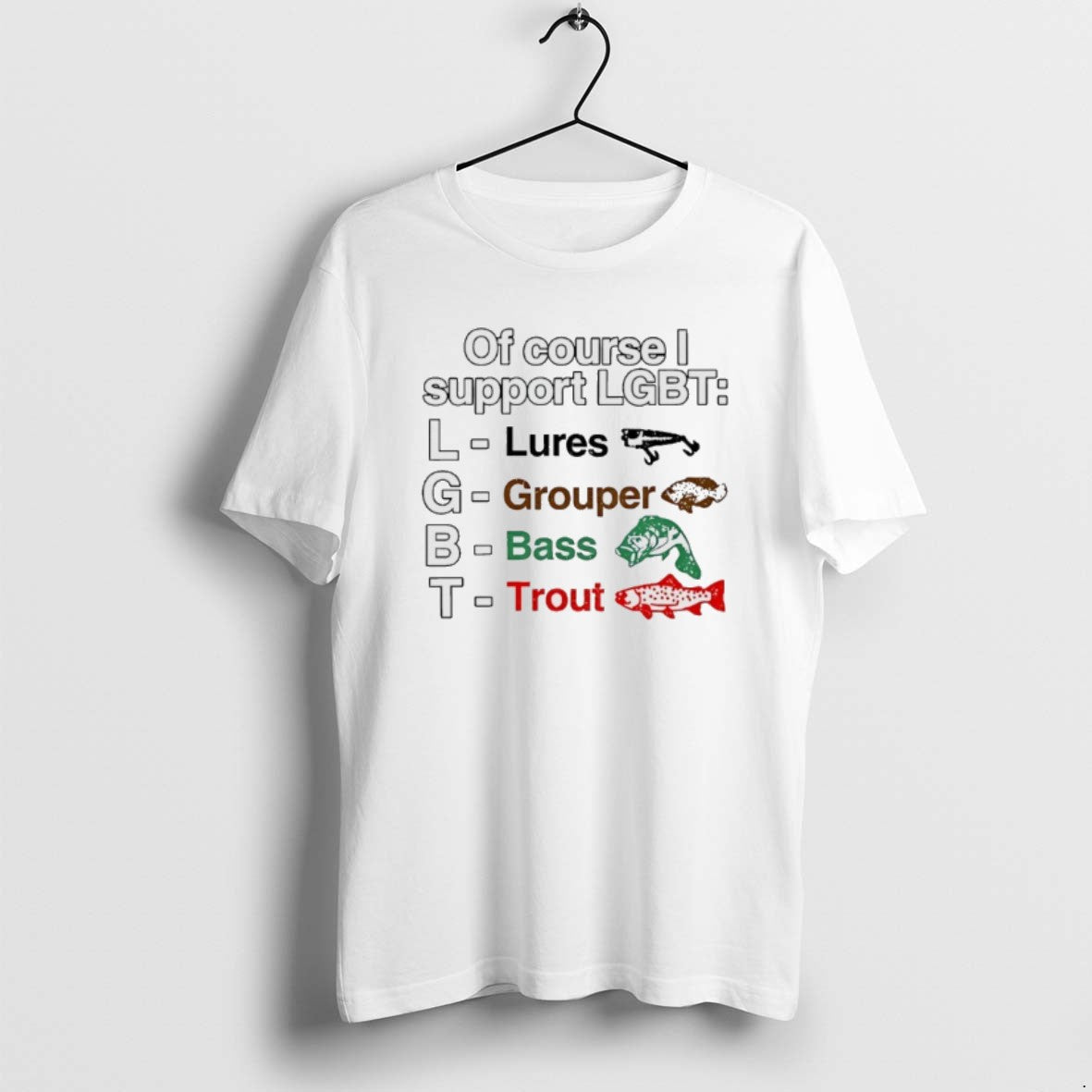 Official Course I Support Lgbt Lures Grouper Bass Trout Fish T-Shirts