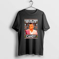 Official Robbie Williams Cause She Thinks Shes Made Candy T-Shirts