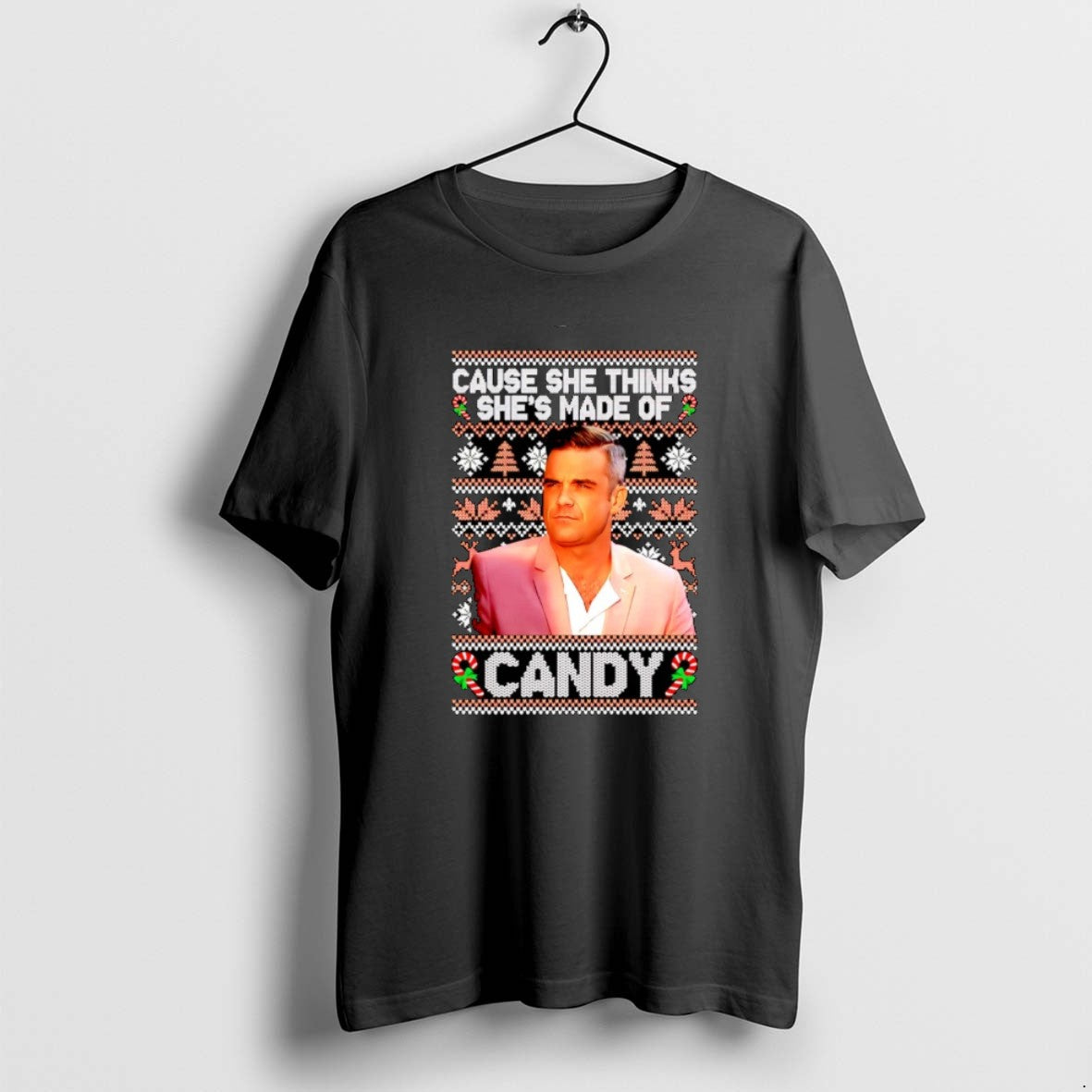 Official Robbie Williams Cause She Thinks Shes Made Candy T-Shirts