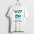Official Smurf I Have Got 3 Rules Dont Lie Me Dont Use Me T-Shirts