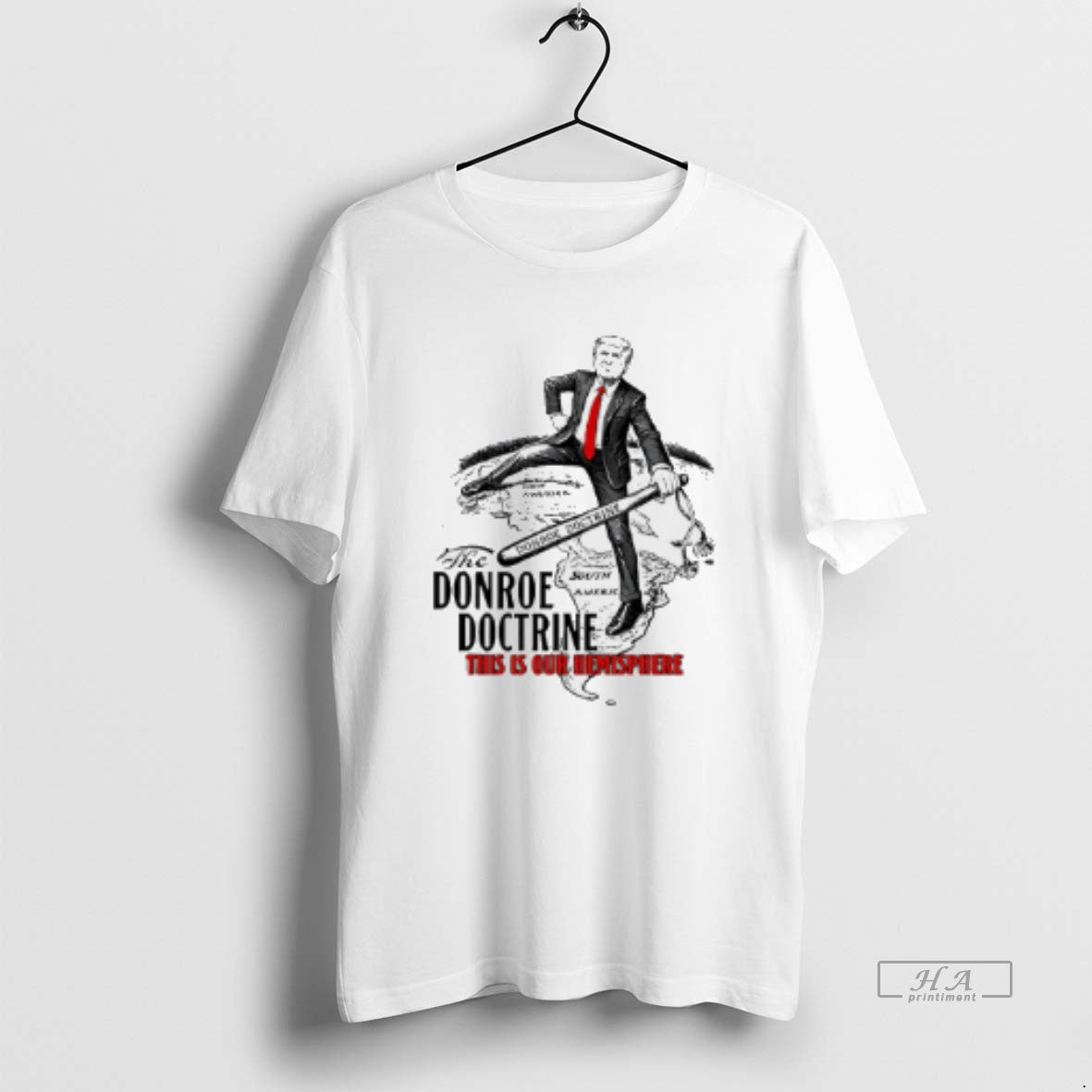 Official Donroe Doctrine This Is Our Hemisphere Trump T-Shirts