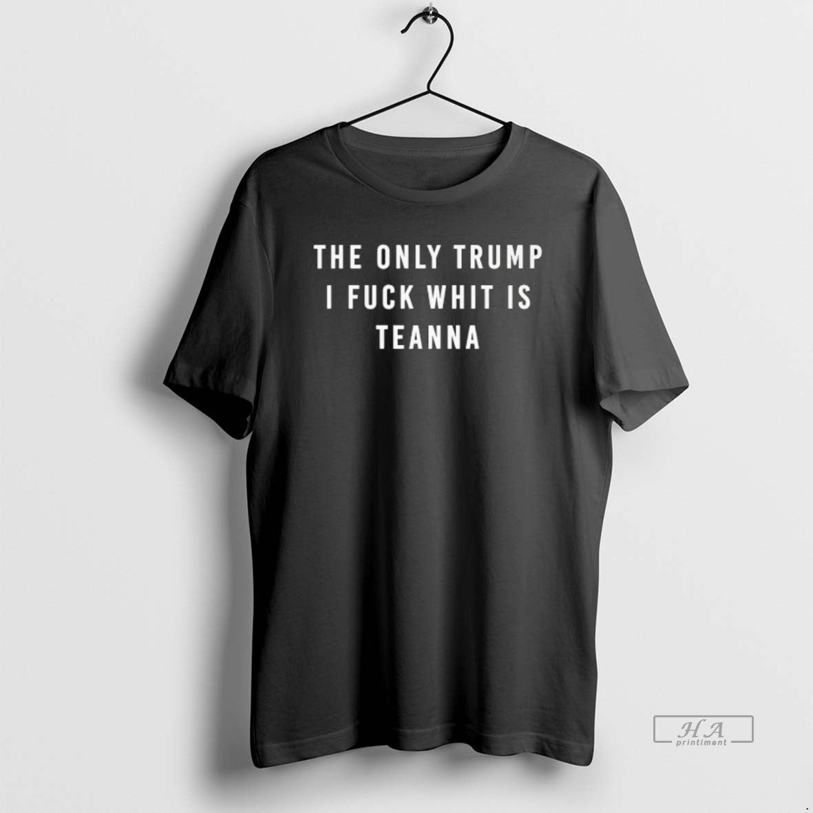 Official The Only Trump I Fuck With Is Teanna