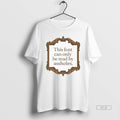 Official This Font Can Only Be Read T-Shirts