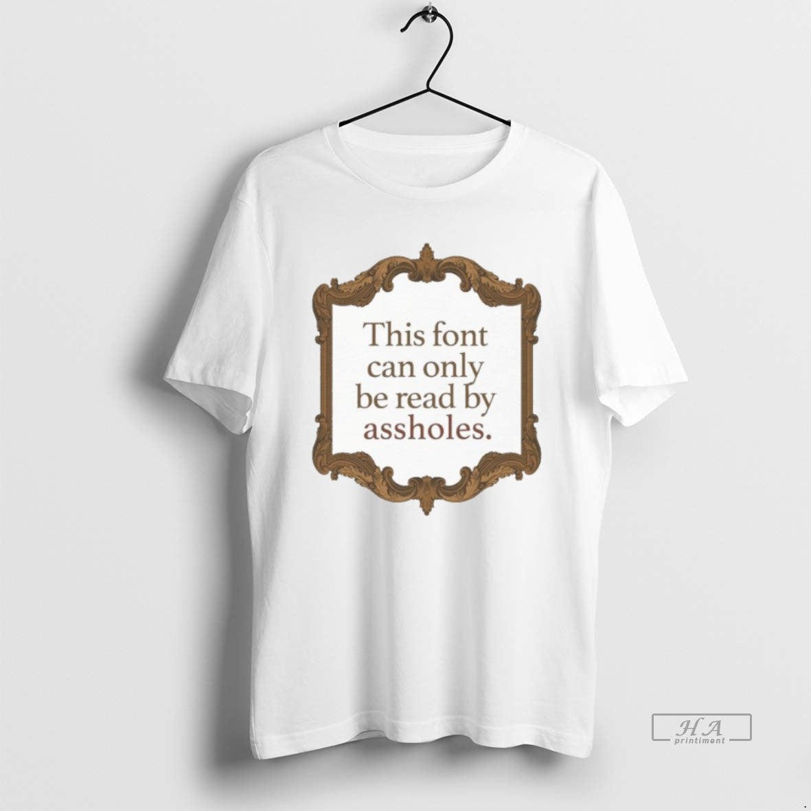 Official This Font Can Only Be Read T-Shirts