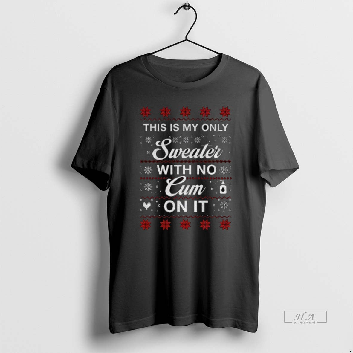 Official This Is My Only No Cum T-Shirts