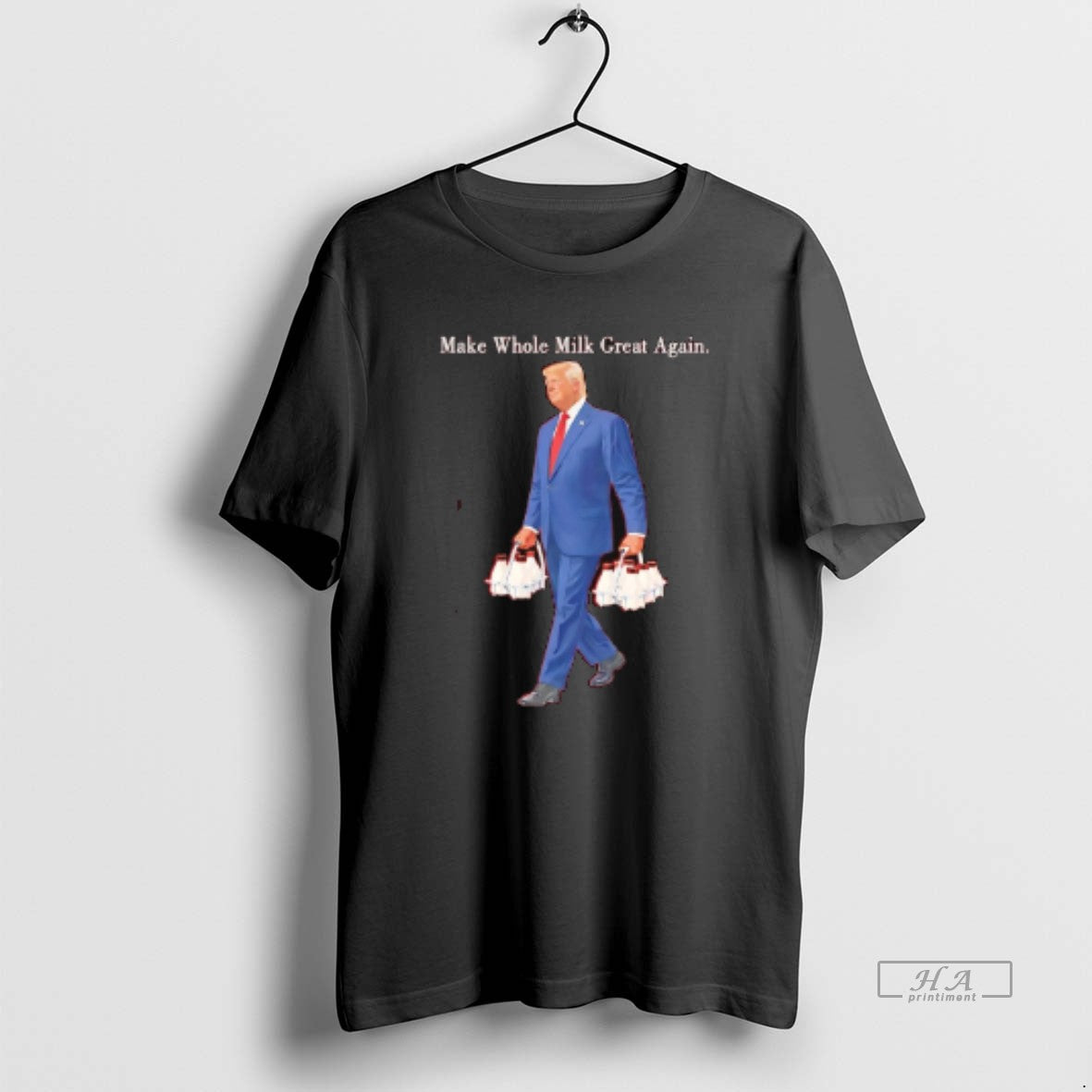 Official Trump Make Whole Milk Great Again Funny T-Shirts
