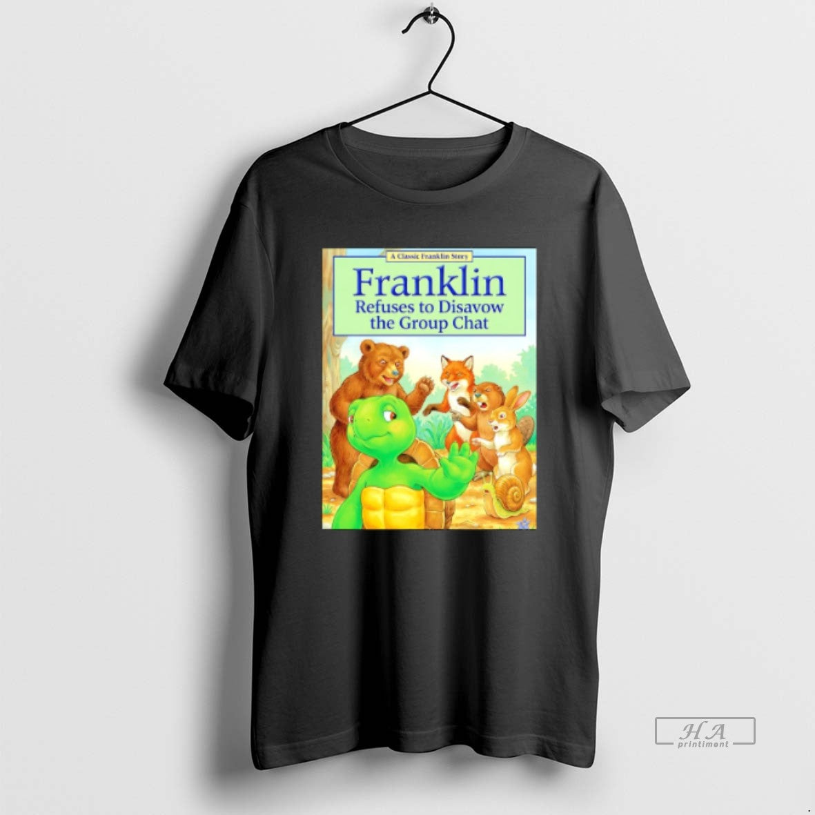 Official Turtle Franklin Refuses Disavow Group Chat Pete Hegseth Meme T-Shirts