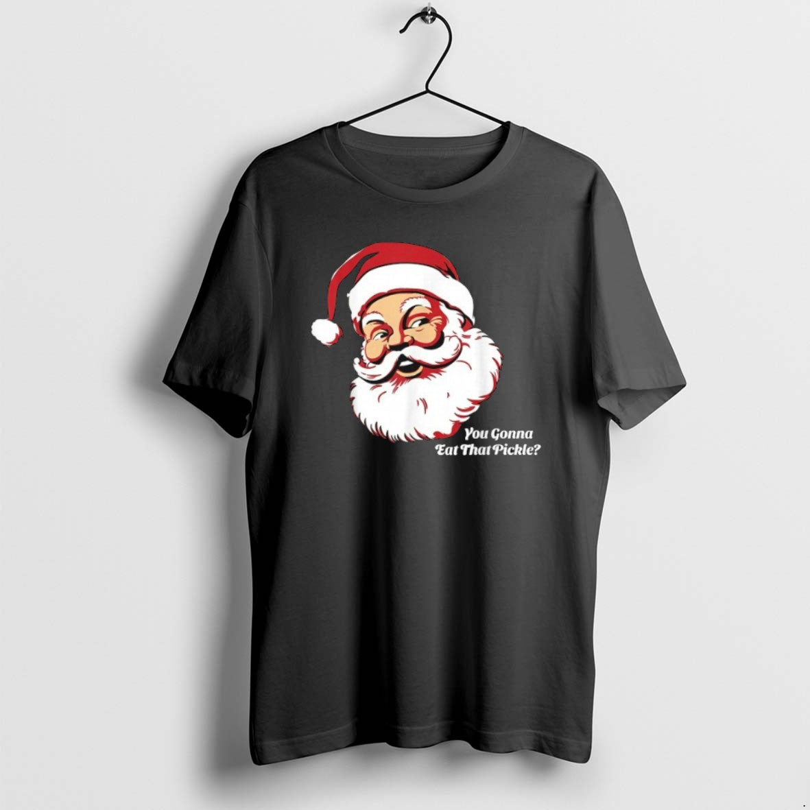 Official You Gonna Eat That Pickle Santa Claus Xmas T-Shirts