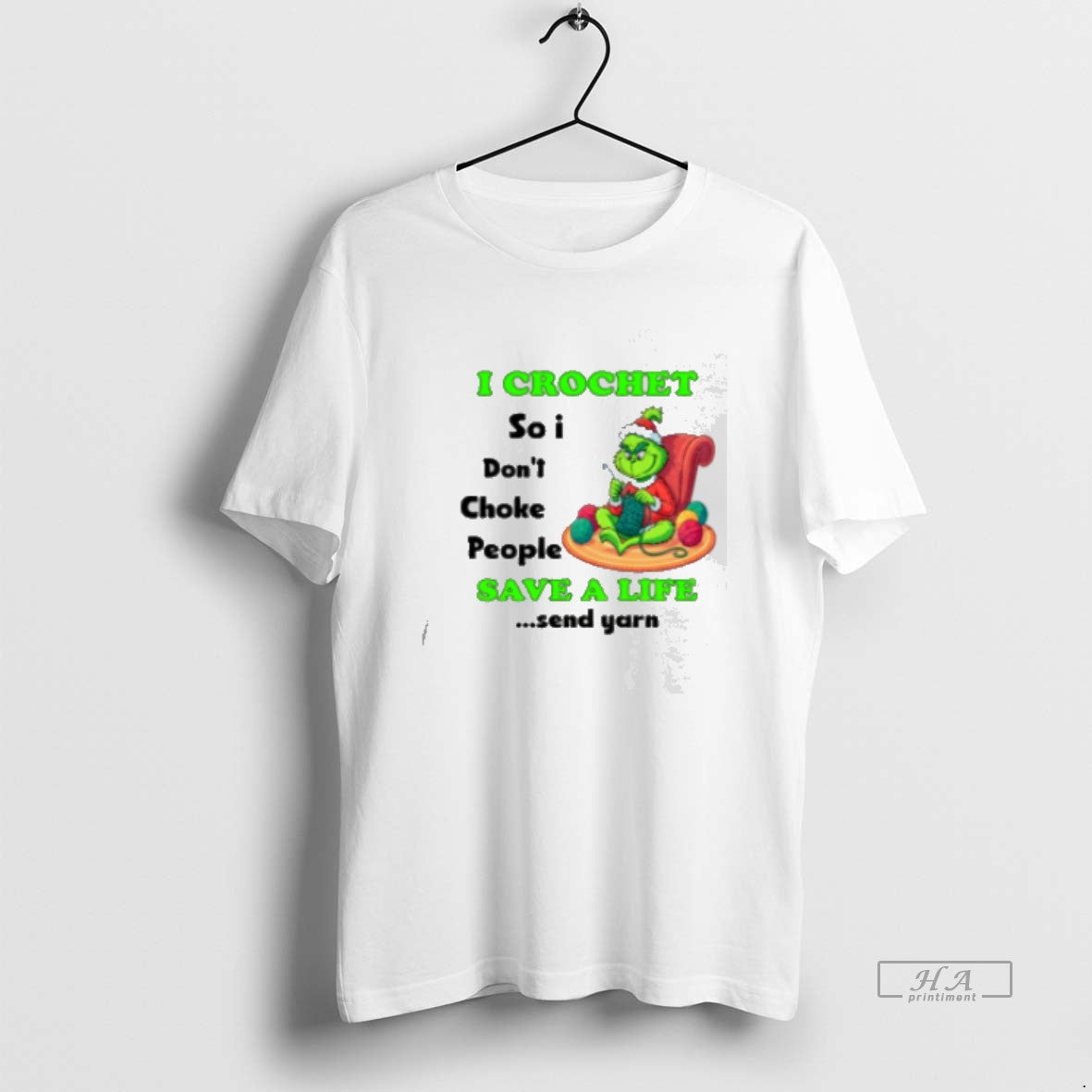 Official Grinch Xmas I Crochet So I Don39t Choke People Save Life Send Yarn T-Shirts