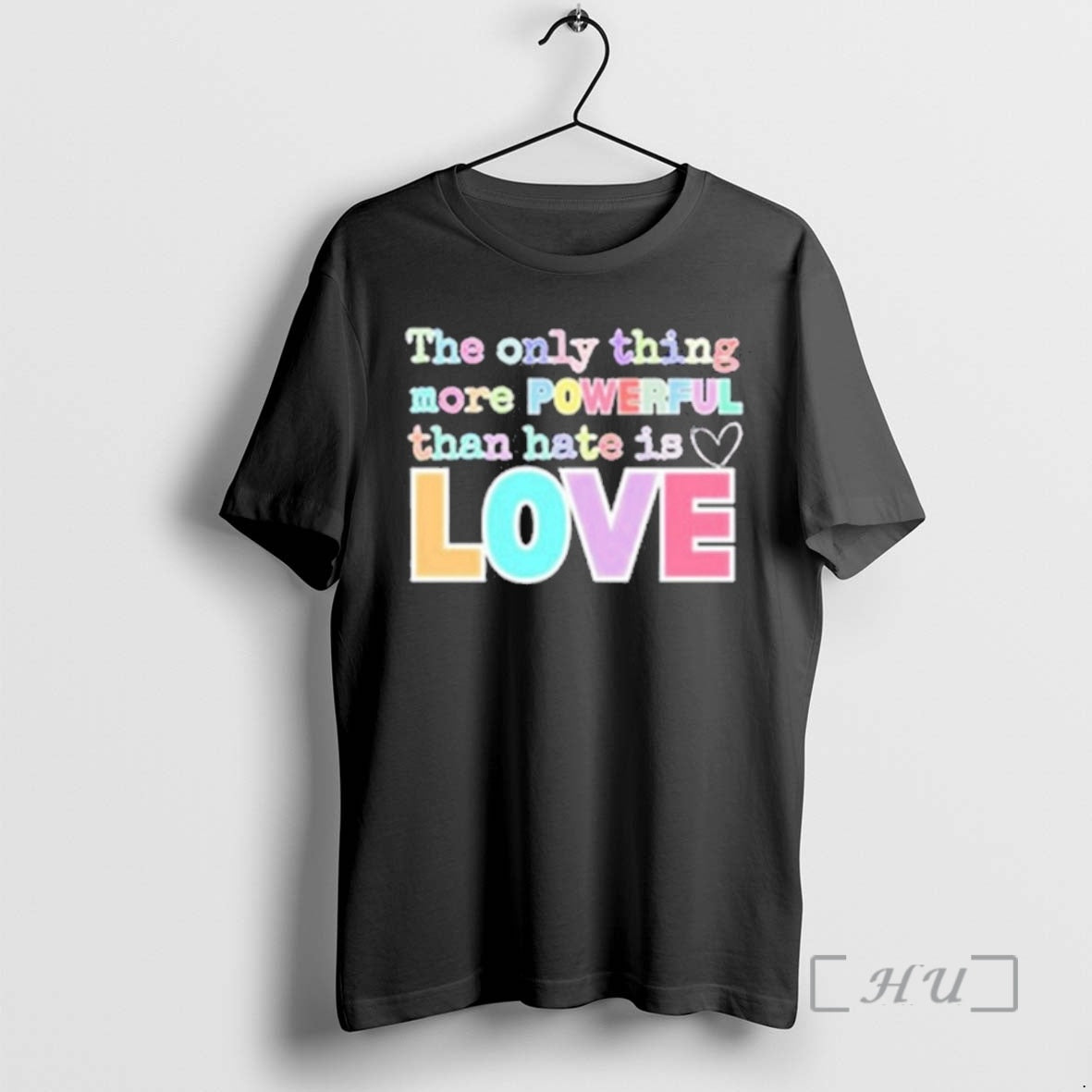 Officials 2026 Only Thing More Powerful Than Hate Is Love Bad Bunny T-Shirts