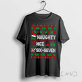 Officials 6 7 Meme Nice Naughty 67 Ugly Sweat T-Shirts