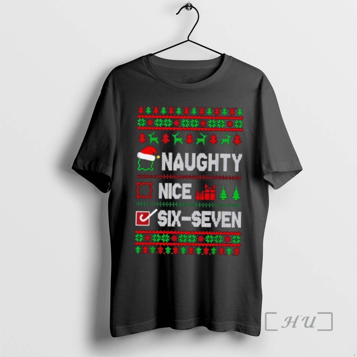 Officials 6 7 Meme Nice Naughty 67 Ugly Sweat T-Shirts