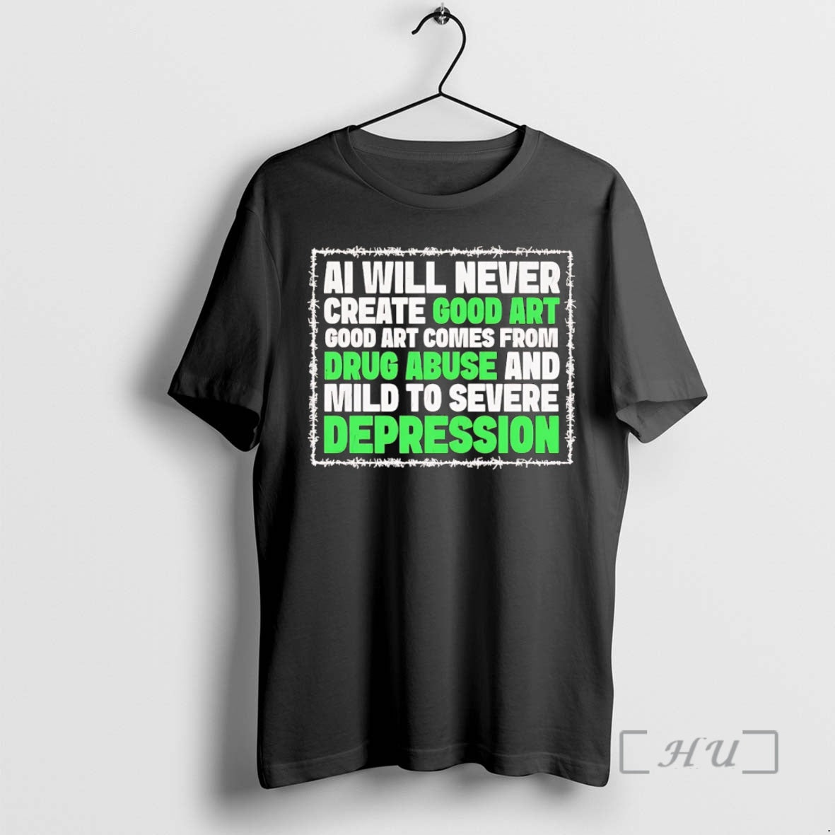 Officials Ai Will Never Create Good Art Comes Drug Abuse T-Shirts