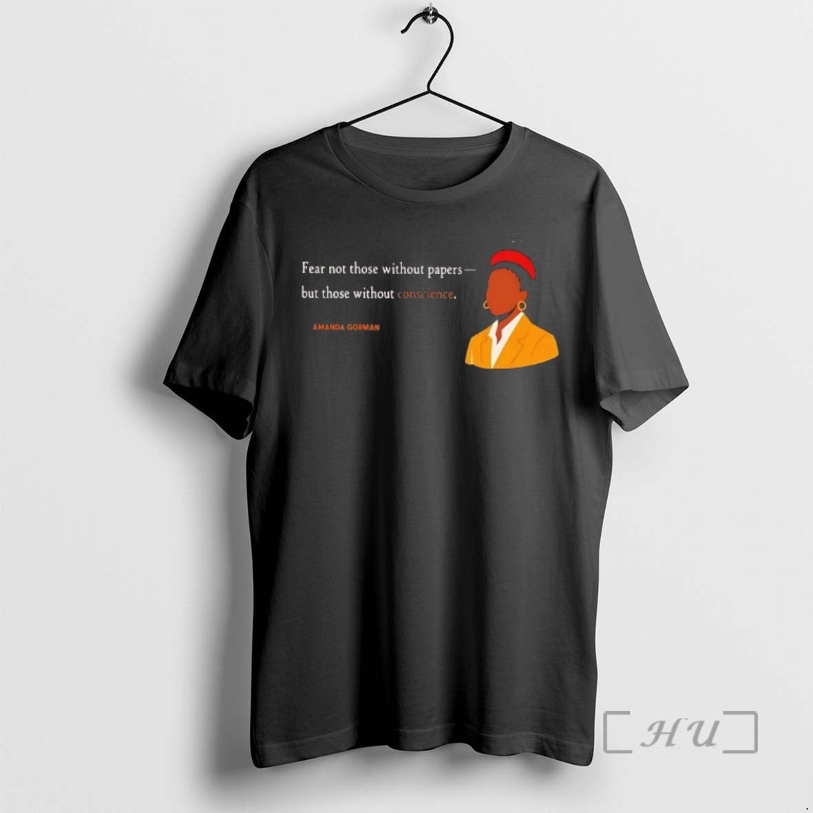 Officials Amanda Gorman Fear Not Those Without Papers T-Shirts