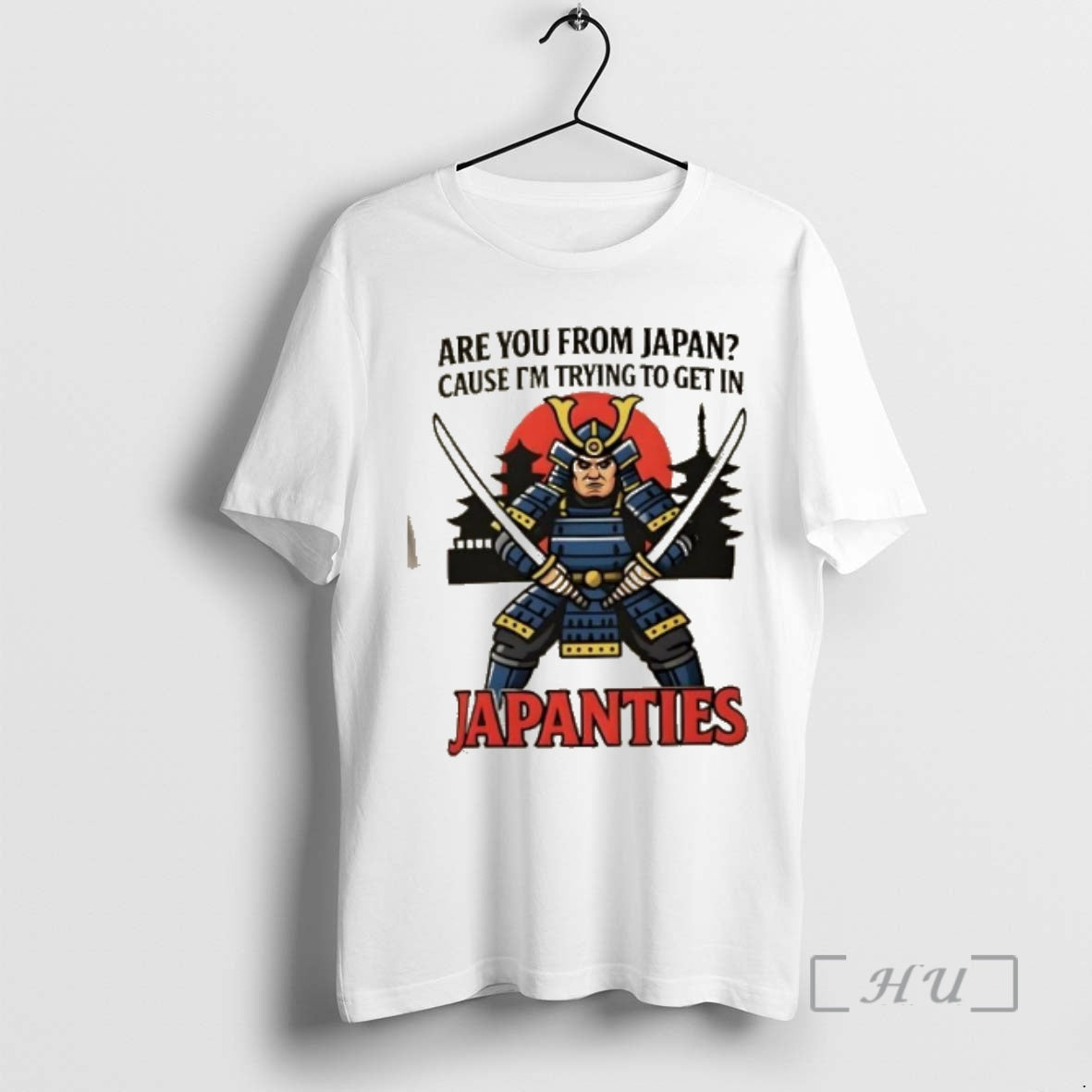 Officials Are You Japan Cause Im Trying Get Samurai Japanties T-Shirts