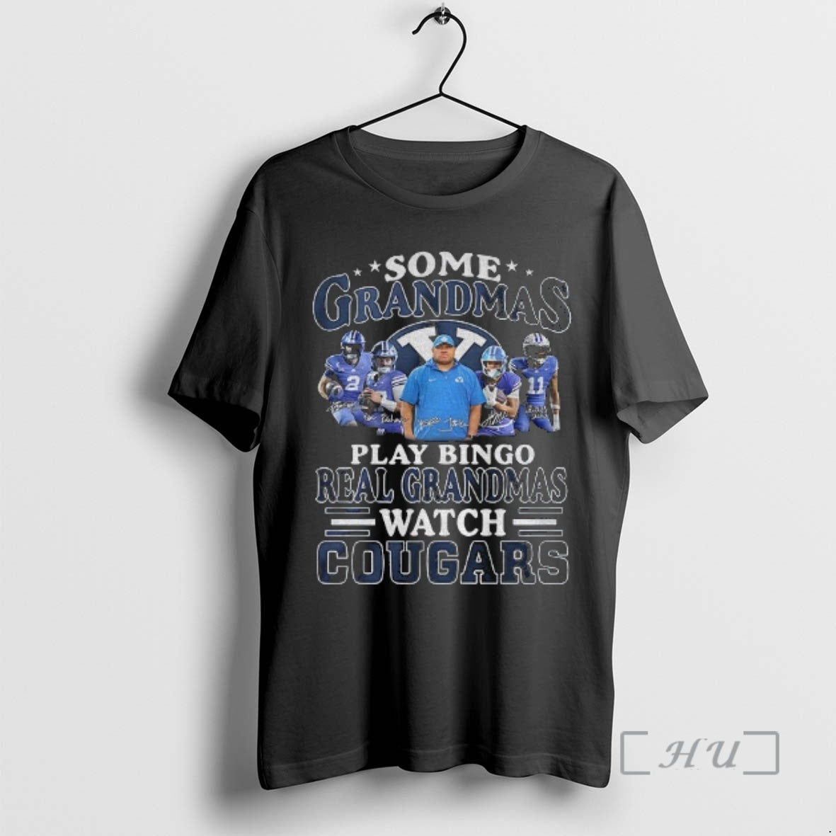 Officials Byu Cougars Some Grandmas Play Bingo Real Grandmas Watch Cougars Football Signatures T-Shirts