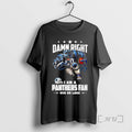 Officials Carolina Panthers Mascot Damn Right I Am Cowboys Fan Win Lose T-Shirts