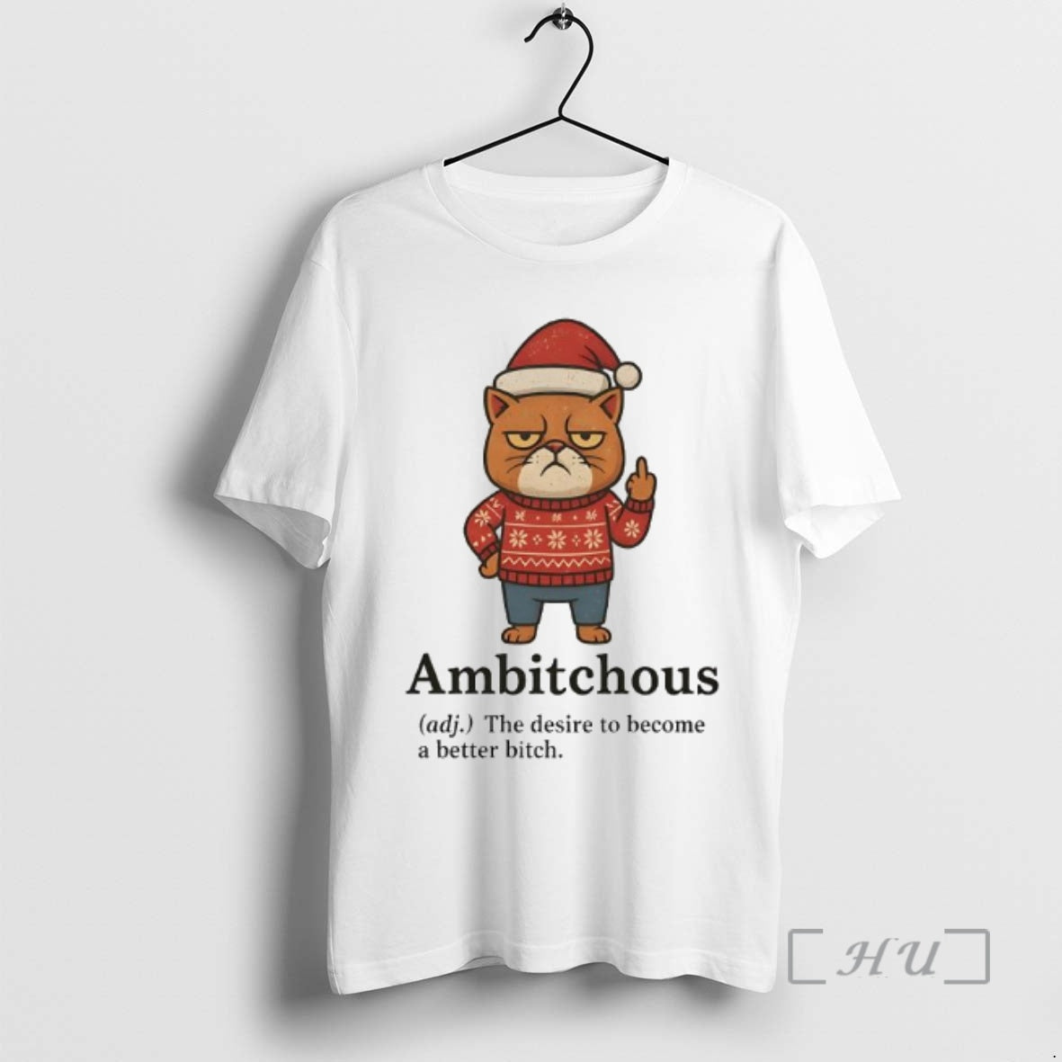 Officials Cat Santa Ambitchous Adj Desire Become Better Bitch T-Shirts