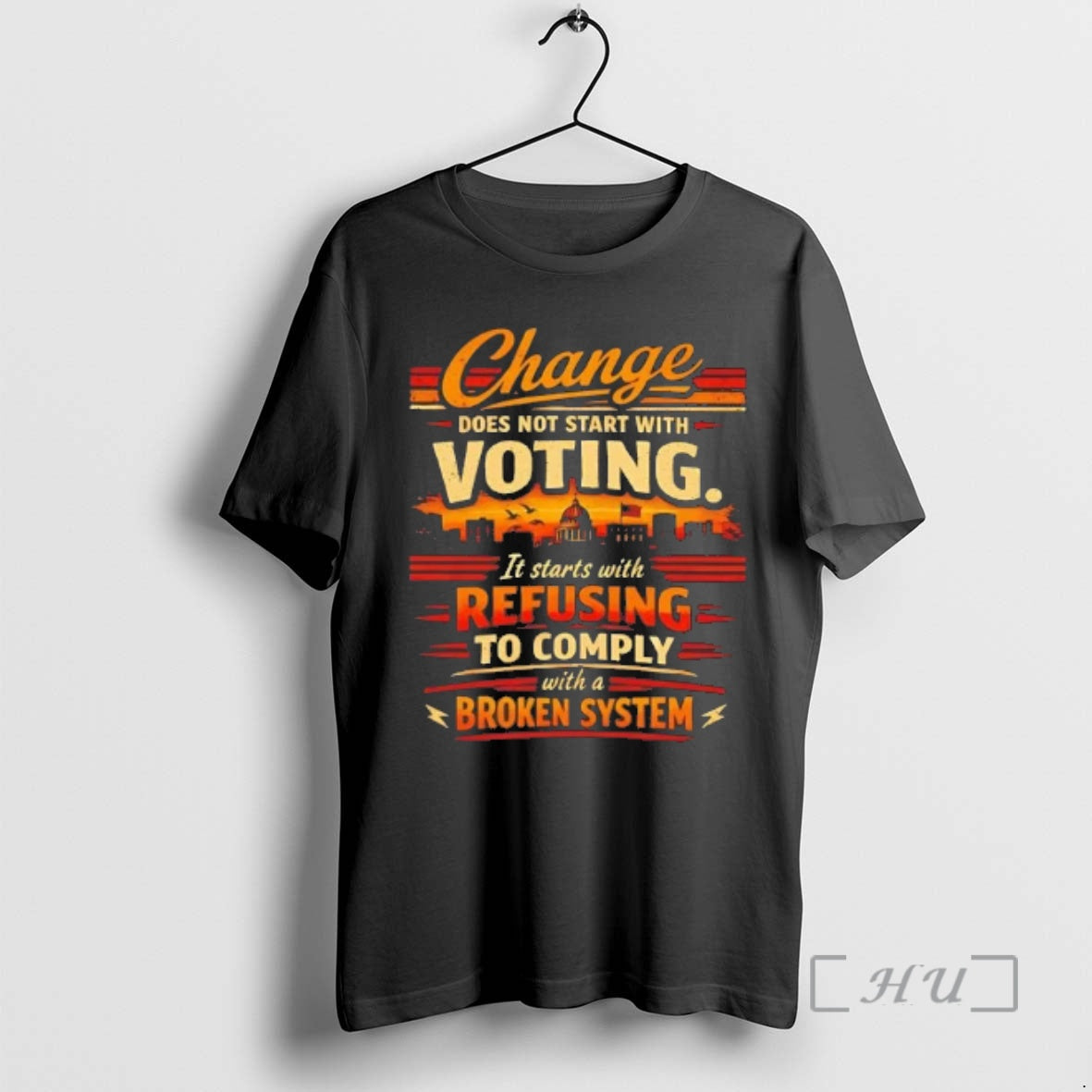 Officials Change Does Not Start Voting Starts Refusing Comply T-Shirts