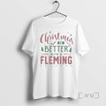Officials Is Better Fleming T-Shirts