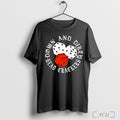 Officials Dade Down And Dirty Head Crackers Dice T Shirt