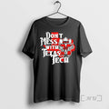 Officials Dont Mess Texas Tech Red Raiders T-Shirts