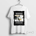 Officials Drunk Raccoon Liquor Drunk Bathroom Wanted Reward 1000 T-Shirts
