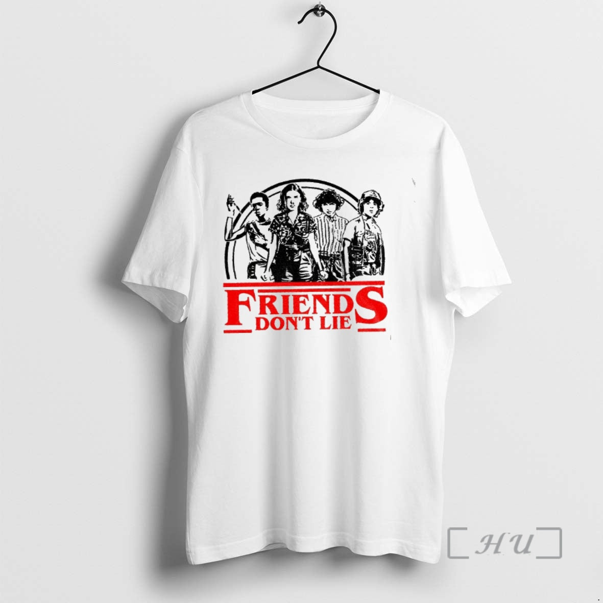 Officials Friends Dont Lie Retro Stranger Quote T-Shirts