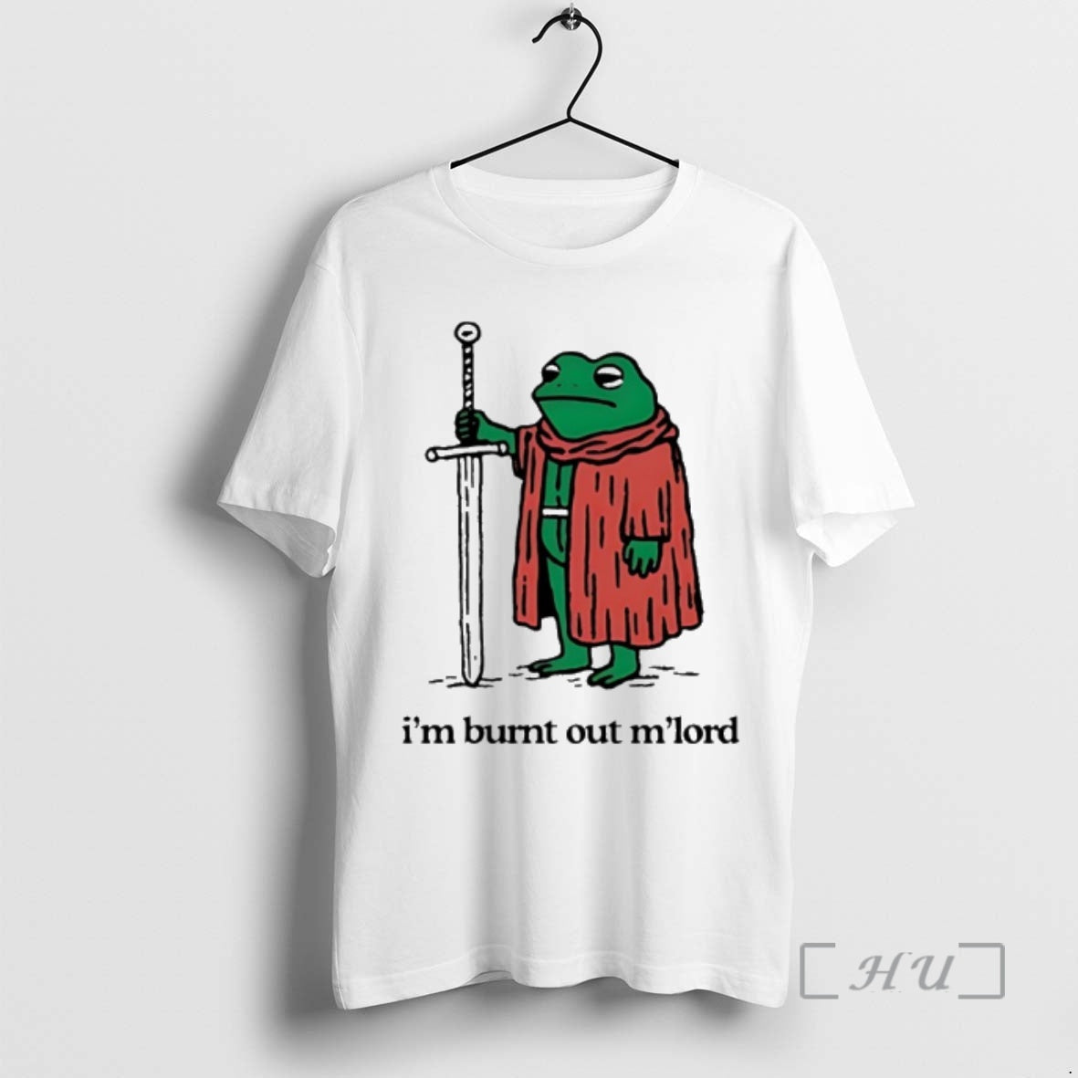 Officials Frog Sword Im Burnt Out Mlord T-Shirts