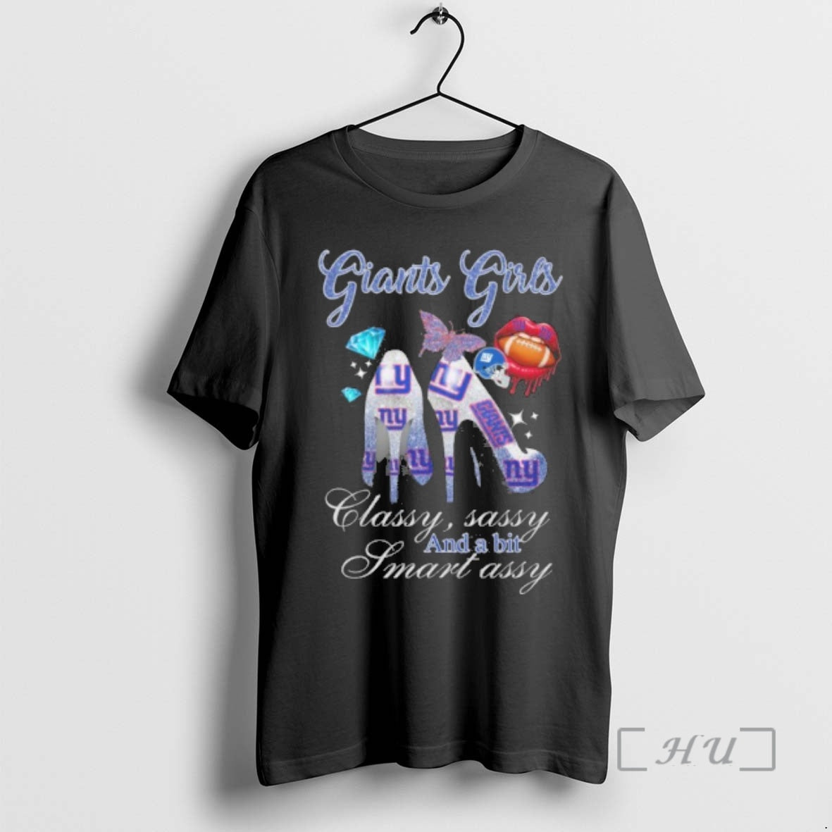 Officials Giants High Heels Classy Sassy Bit Smart Assy Lip T-Shirts