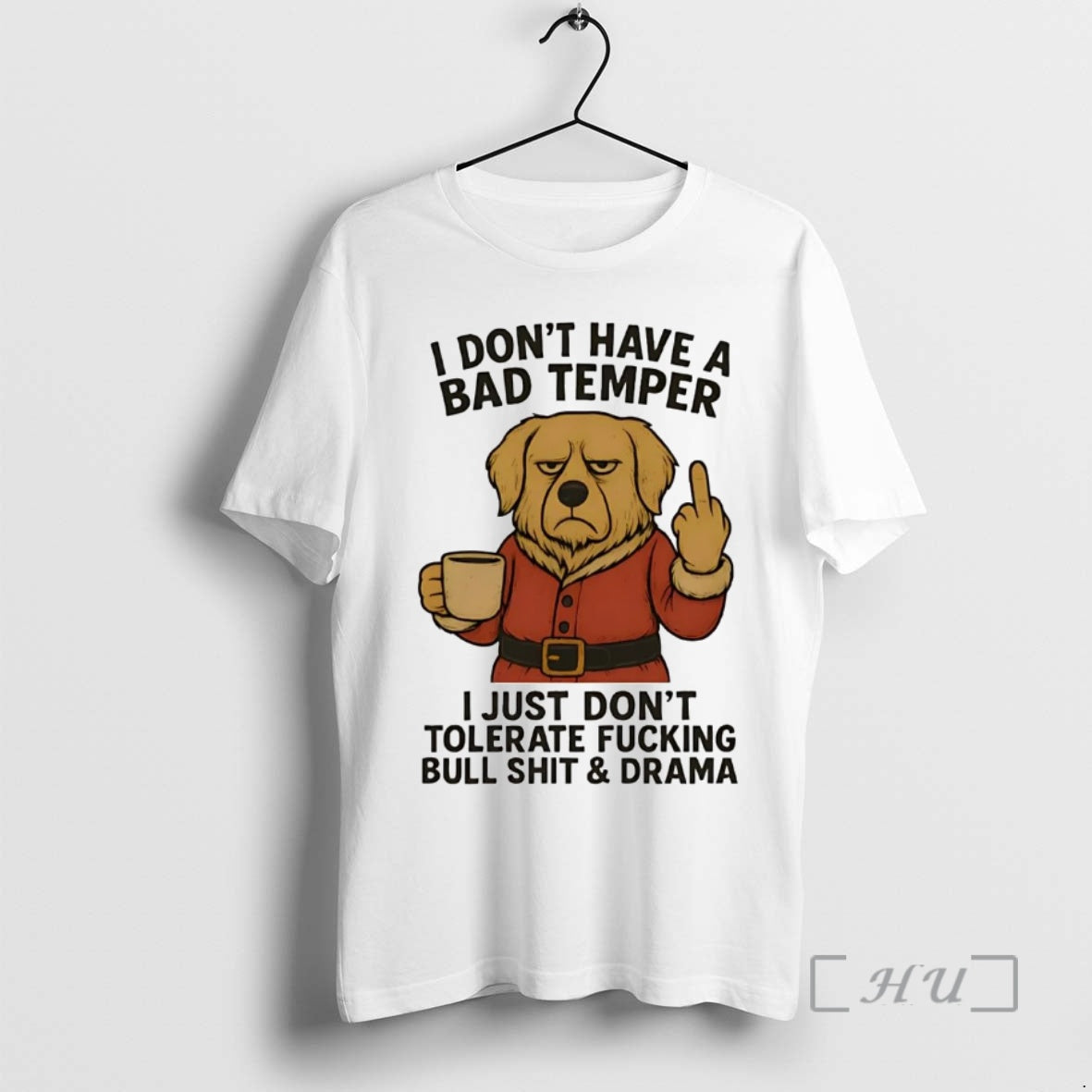 Officials Golden Retriever I Dont Have Bad Temper I Just Dont T-Shirts