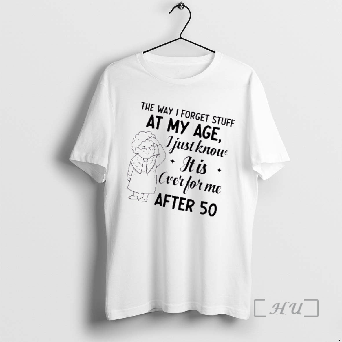Officials Grandma Way I Forget Stuff My Age I Just Know Is T-Shirts