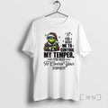 Officials Grinch Lights If You Want Me _cf_84_ce_bf Control My Temper You Need T-Shirts