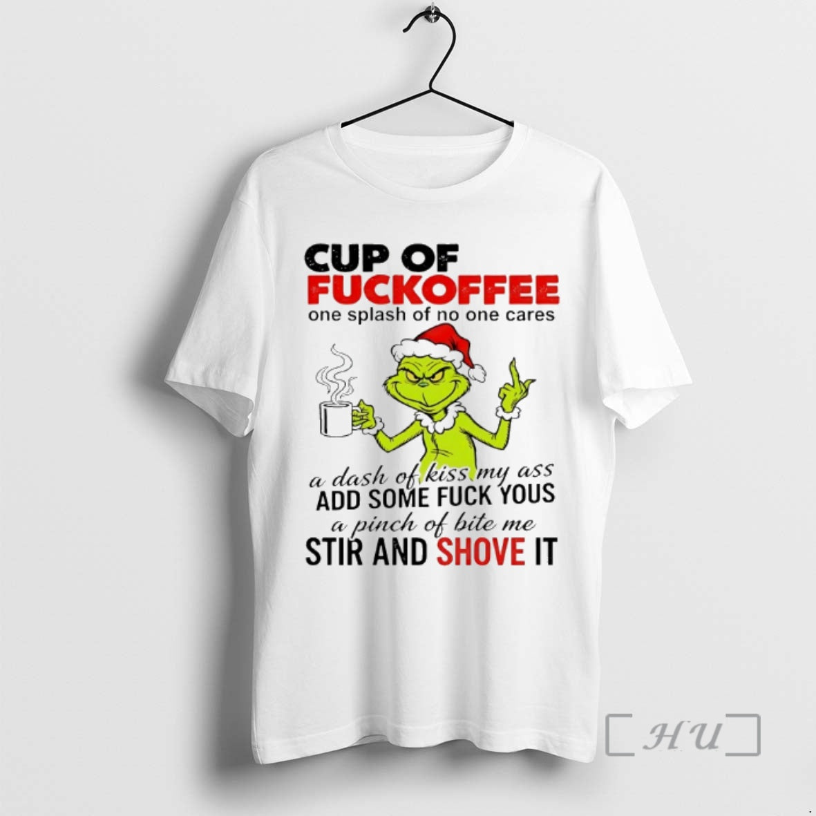 Officials Grinch Cup Fuckoffee One Splash No One Cares Chirstmas 2025 T-Shirts