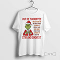 Officials Grinch Cup Fuckoffee Stir Shove Chirstmas 2025 T-Shirts