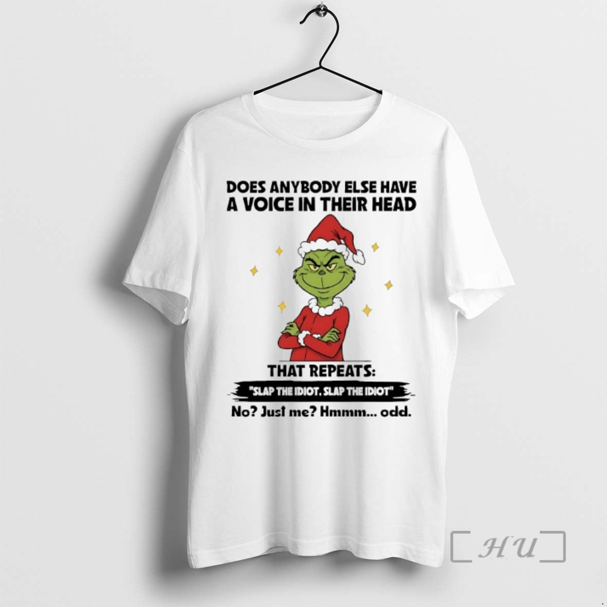 Officials Grinch Does Anybody Else Have Voice Their Head That Repeats 2025 T-Shirts