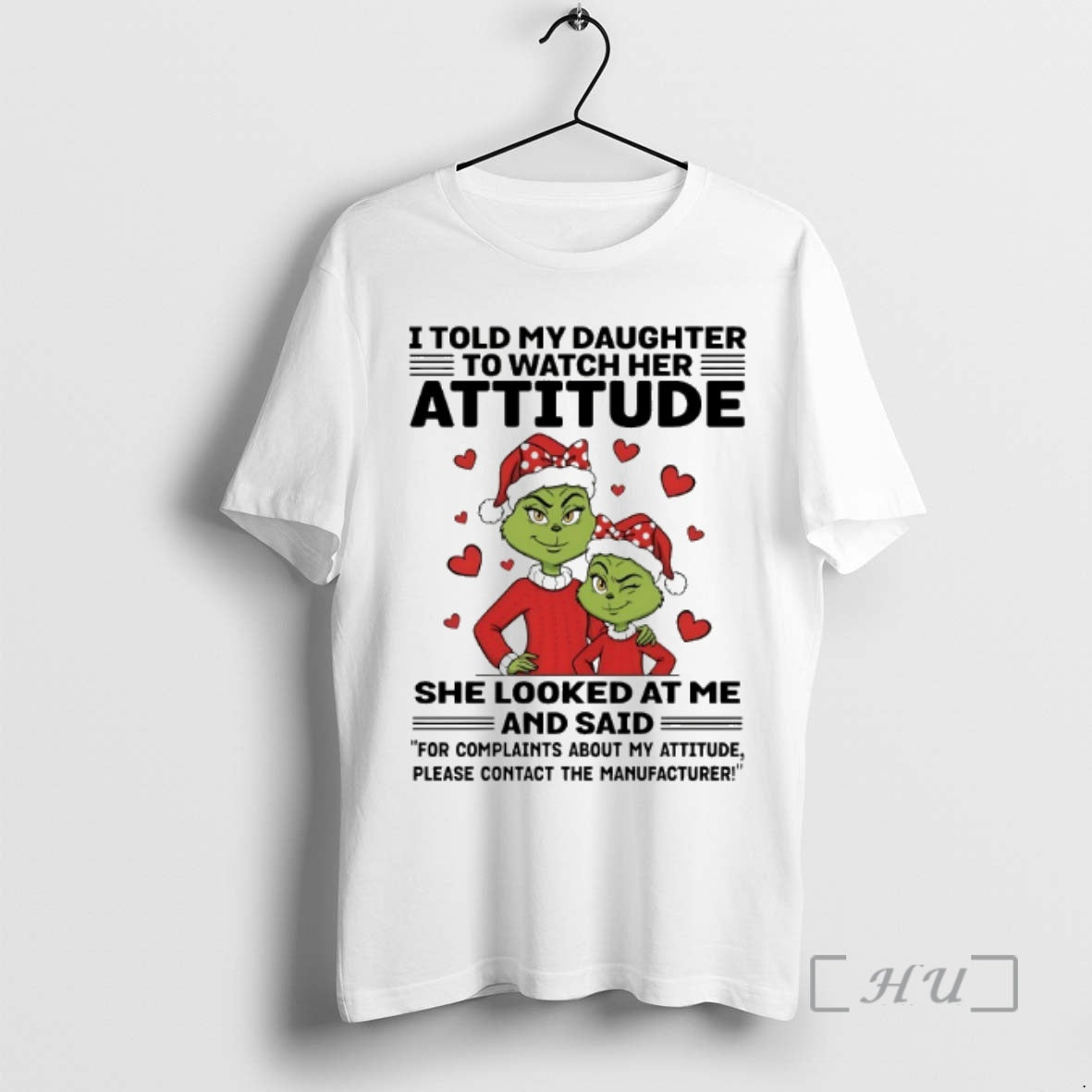 Officials Grinch Complaihts About My Attitude Please Contact Manufacturer 2025 T-Shirts