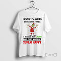 Officials Grinch I Know Im Weird But Sometimes Makes You Laugh 2025 T-Shirts