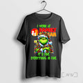 Officials Grinch I Work At Family Dollar Its Fine Everythings Fine Christmas Tee Shirt Sweater
