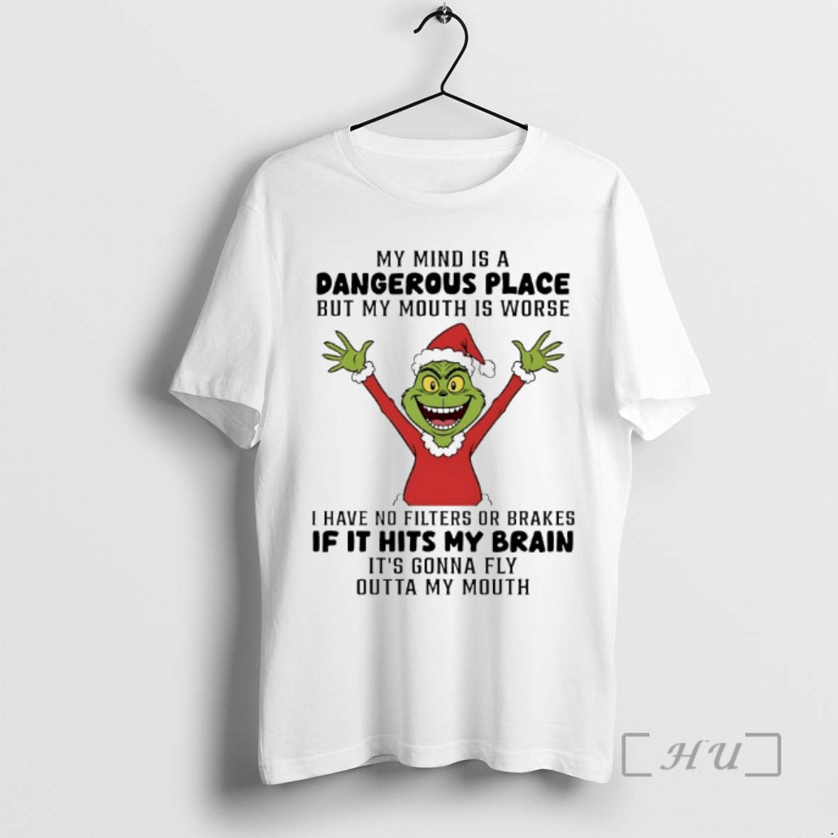 Officials Grinch My Mind Is Dangerous Place But My Mouth Is Worse 2025 T-Shirts